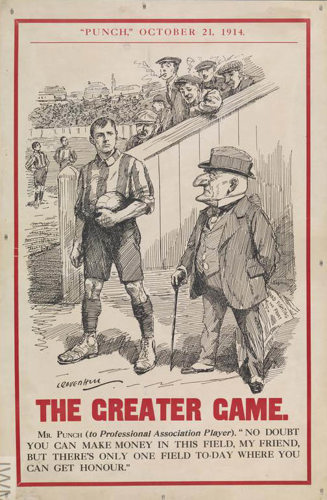 A WW1-era cartoon sowing a professional footballer about the step onto the field. A figure in a suit with hat and cane with a large hooked nose and pointed chin is looking at the footballer. The caption reads: "The Greater Game. Mr Punch (to Professional Association Player) "NO DOUBT YOU CAN MAKE MONEY ON THIS FIELD, MY FRIEND, BY THERE'S ONLY ONE FIELD TO-DAY WHERE YOU CAN GET HONOUR".